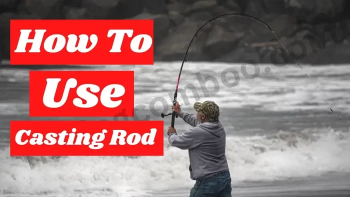 How To Use A Baitcasting Rod